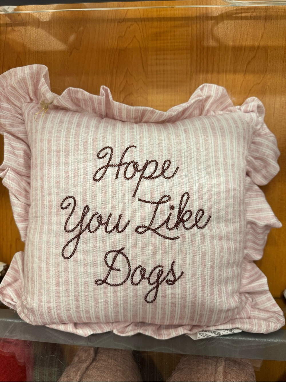 Pink Striped Ruffle Pillow - "Hope You Like Dogs"